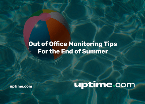 End Of Summer Monitoring Tips