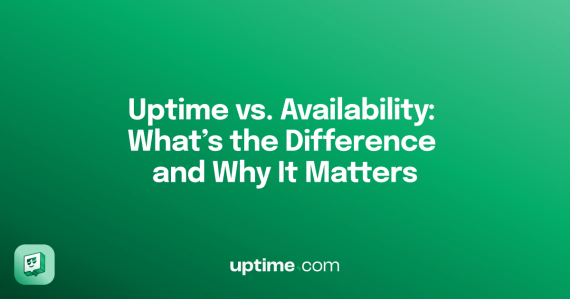 Uptime vs Availability Blog Image